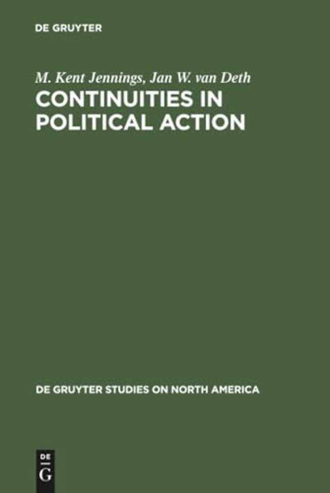 Continuities in Political Action – A Longitudinal Study of Political Orientations in Three Western Democracies