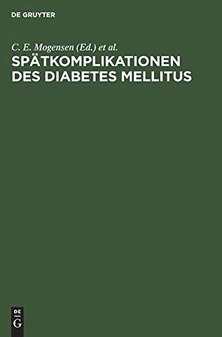 Spätkomplikationen des Diabetes mellitus – Prophylaxe, Diagnostik, Therapie