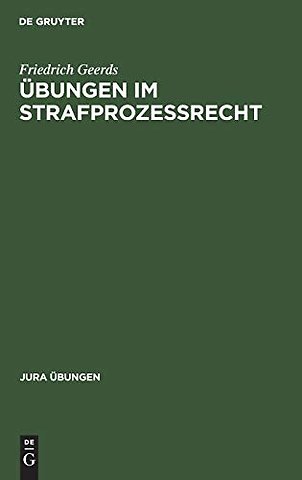 Übungen im Strafprozeβrecht