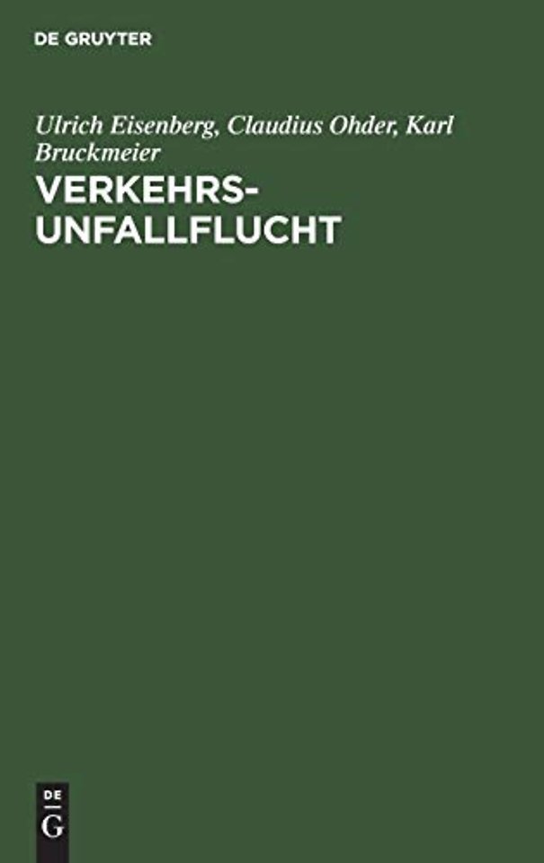 Verkehrsunfallflucht – Eine empirische Untersuchung zu Reformmöglichkeiten