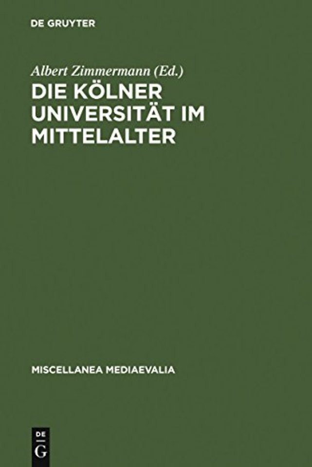 Die Kolner Universitat Im Mittelalter
