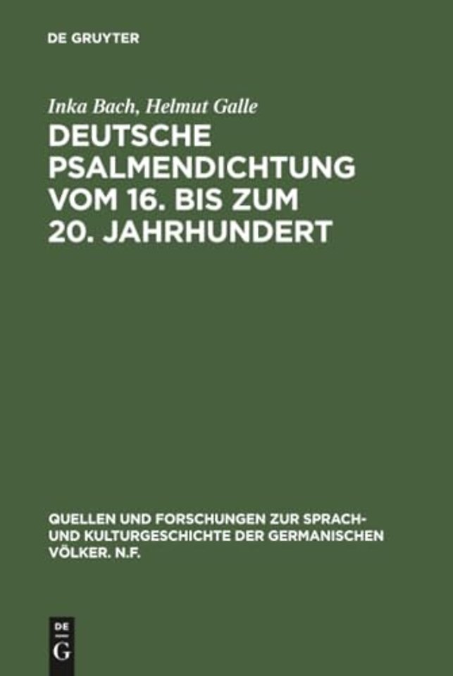 Deutsche Psalmendichtung vom 16. bis zum 20. Jah – Untersuchungen zur Geschichte einer lyrischen Gattung
