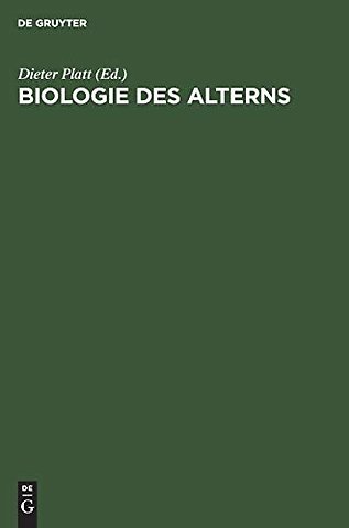 Biologie des Alterns – Ein Handbuch