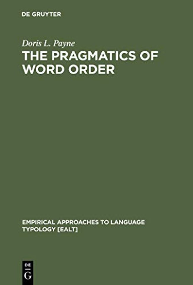 The Pragmatics of Word Order – Typological Dimensions of Verb Initial Languages
