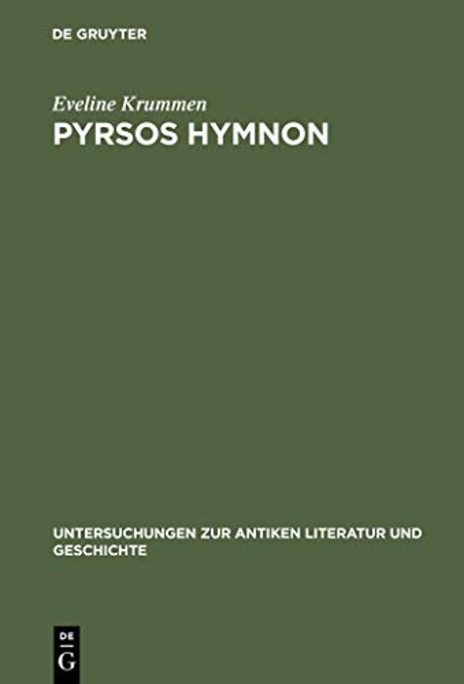 Pyrsos Hymnon – Festliche Gegenwart und mythisch–rituelle Tradition als Voraussetzung einer Pindarinterpretation (Isthmie 4, Pythie 5, O