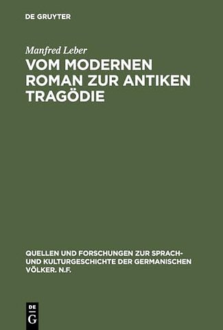 Vom modernen Roman zur antiken Tragödie – Interpretation von Max Frischs "Homo Faber"