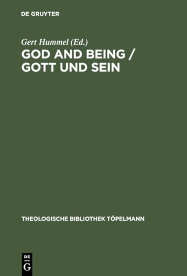 God and Being / Gott und Sein – The Problem of Ontology in the Philosophical Theology of Paul Tillich / Das Problem der Ontologie in der Philoso