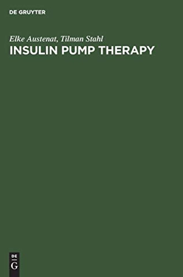 Insulin pump therapy – Indication – Method – Technology