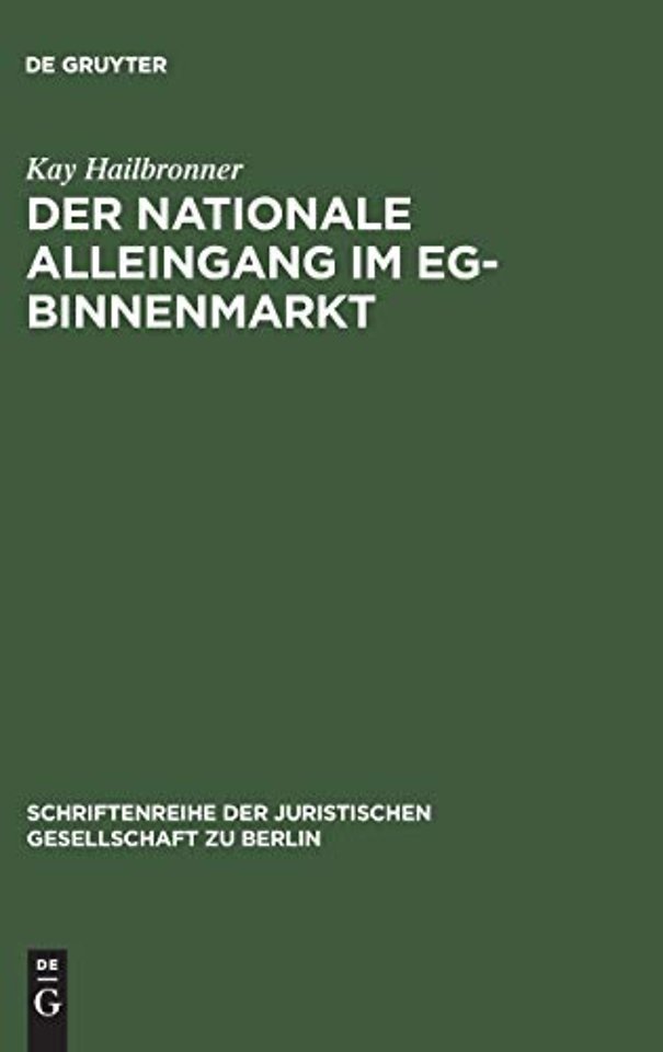 Der nationale Alleingang im EG-Binnenmarkt