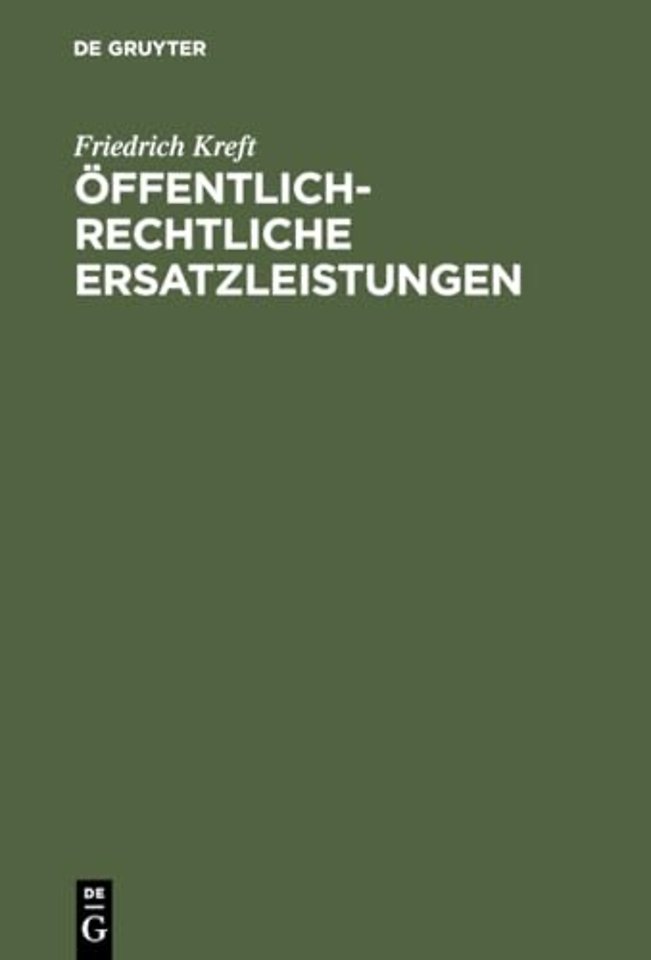 Öffentlich–rechtliche Ersatzleistungen – Eigentum, Enteignung, Entschädigung
