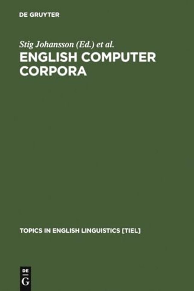 English Computer Corpora – Selected Papers and Research Guide