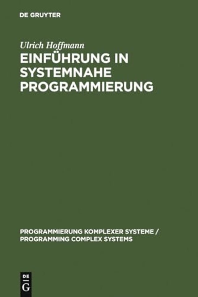 Einführung in systemnahe Programmierung – Anwenderprogramme und Datenstrukturen