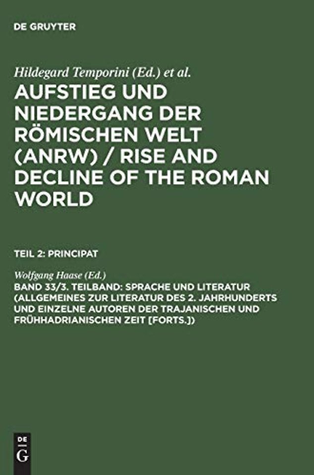 Sprache und Literatur (Allgemeines zur Literatur des 2. Jahrhunderts und einzelne Autoren der trajanischen und frühhadrianischen Zeit [Forts.])