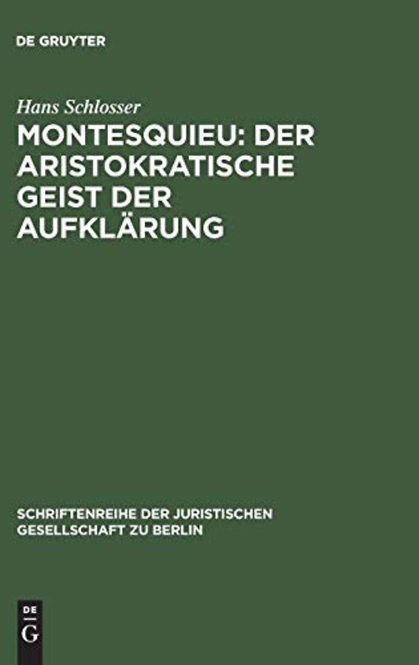 Montesquieu: Der aristokratische Geist der Aufklarung