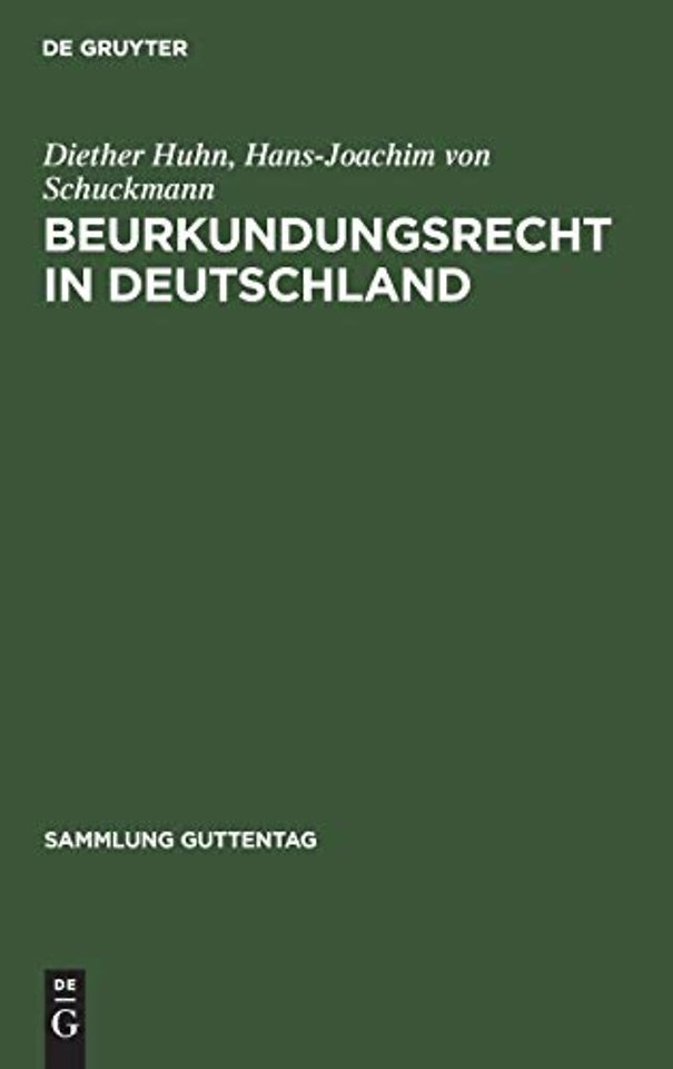 Beurkundungsrecht in Deutschland – Kommentar zum Beurkundungsgesetz, zur Notarverordnung, zur Dienstordnung und zu ergänzenden Vorschriften