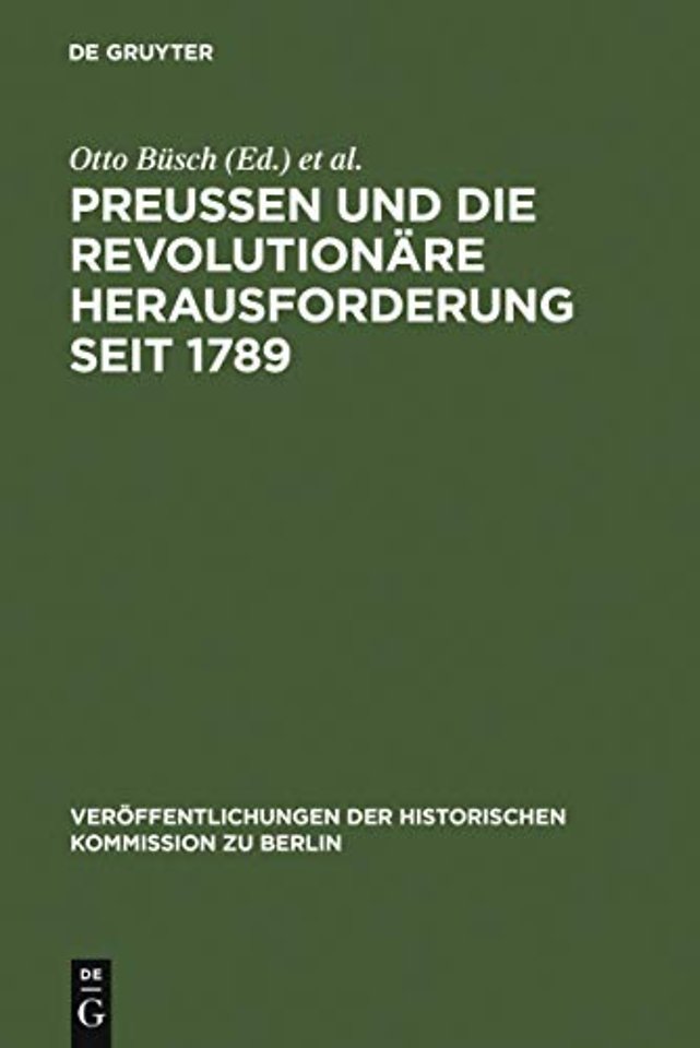 Preuβen und die revolutionäre Herausforderung seit 1789
