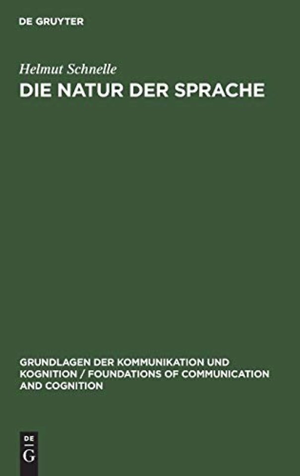 Die Natur der Sprache – Die Dynamik der Prozesse des Sprechens und Verstehens