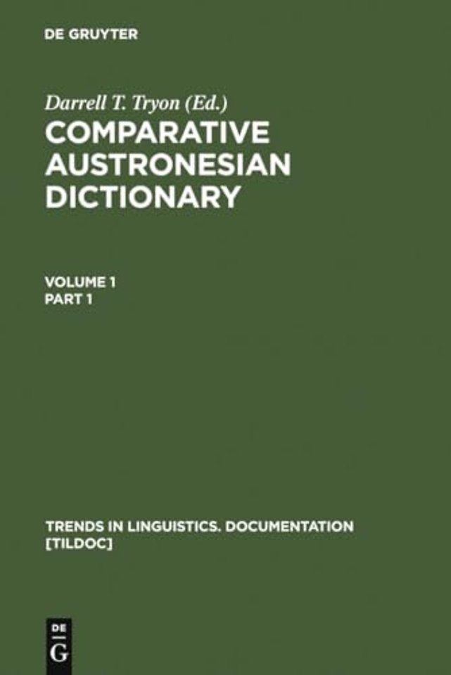 Comparative Austronesian Dictionary – An Introduction to Austronesian Studies