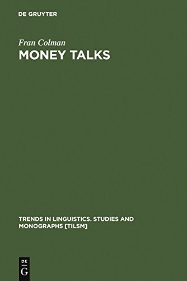 Money Talks – Reconstructing Old English