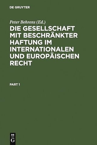 Die Gesellschaft mit beschrankter Haftung im internationalen und europaischen Recht