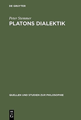 Platons Dialektik – Die frühen und mittleren Dialoge