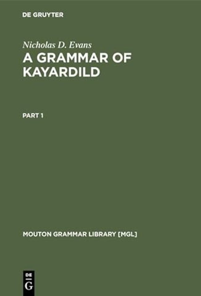 A Grammar of Kayardild – With Historical–Comparative Notes on Tangkic
