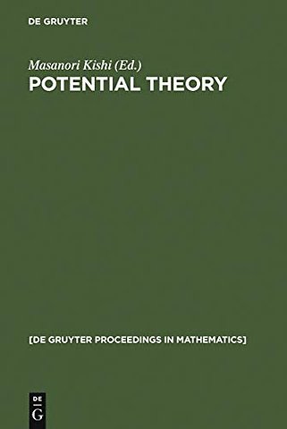 Potential Theory – Proceedings of the International Conference on Potential Theory, Nagoya (Japan), August 30–September 4, 1990