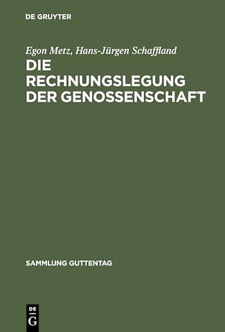 Die Rechnungslegung der Genossenschaft – Kommentar (Sonderausgabe der Kommentierung der Rechnungslegung aus Lang/Weidmüller, Genossenschaf