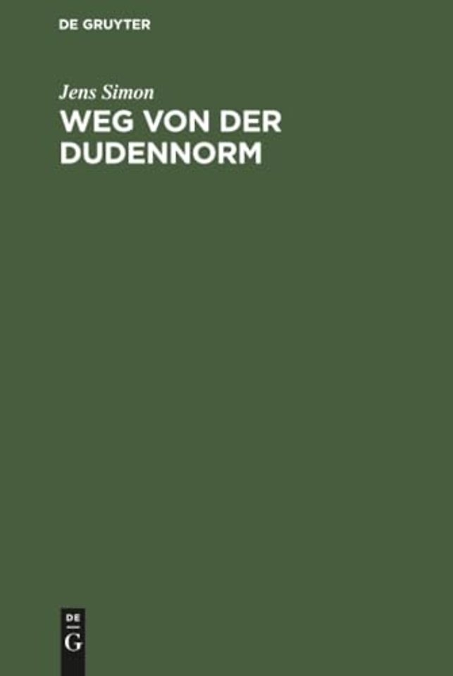 Weg von der Dudennorm – Arno Schmidts Weg von den "Stürenburg–Geschichten" zur "Inselstraβe"