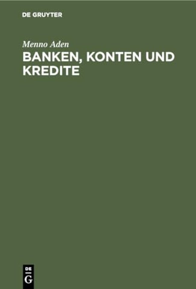Banken, Konten und Kredite