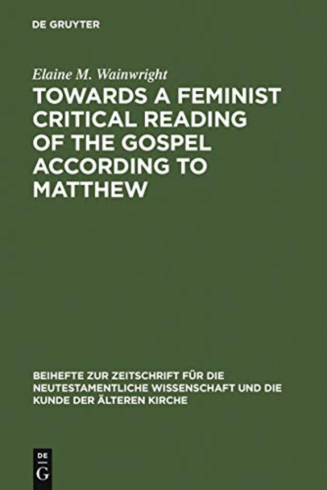 Towards a Feminist Critical Reading of the Gospel according to Matthew