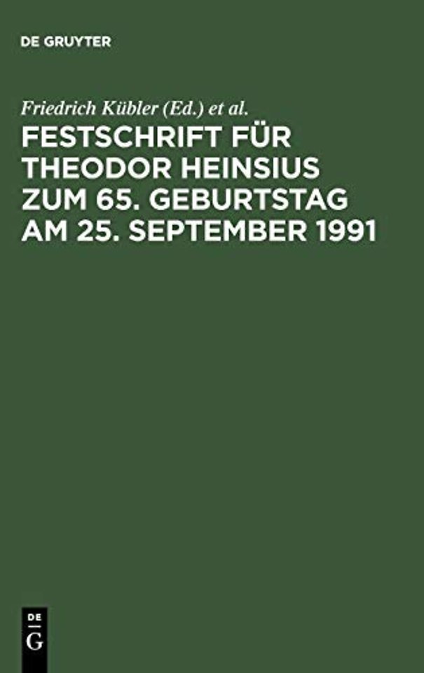 Festschrift Fur Theodor Heinsius Zum 65. Geburtstag Am 25. September 1991