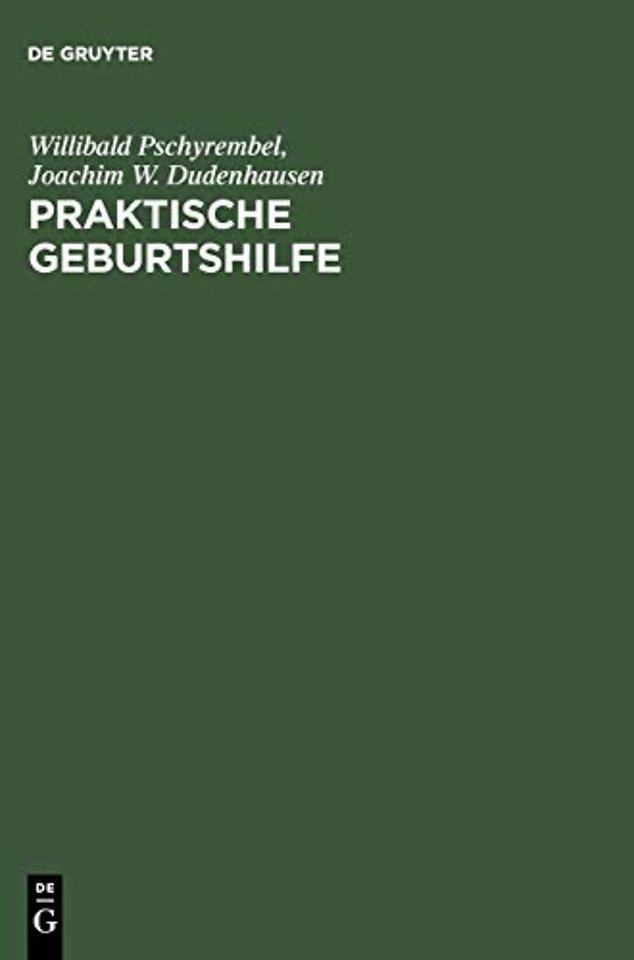 Praktische Geburtshilfe – Mit geburtshilflichen Operationen