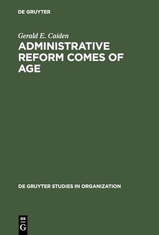 Administrative Reform Comes of Age