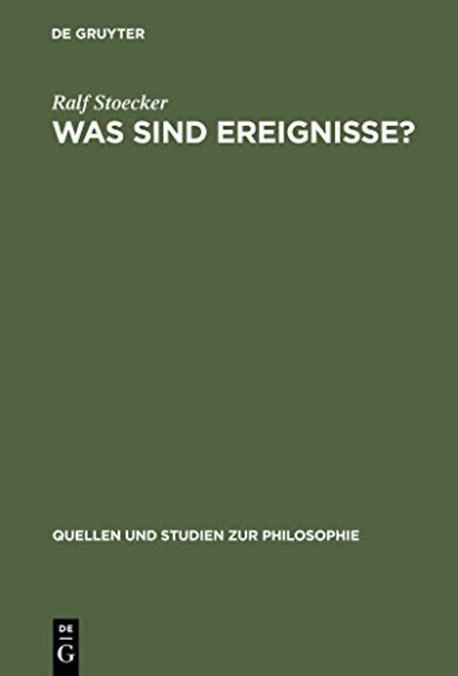 Was sind Ereignisse? – Eine Studie zur analytischen Ontologie