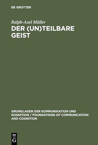 Der (un)teilbare Geist – Modularismus und Holismus in der Kognitionsforschung