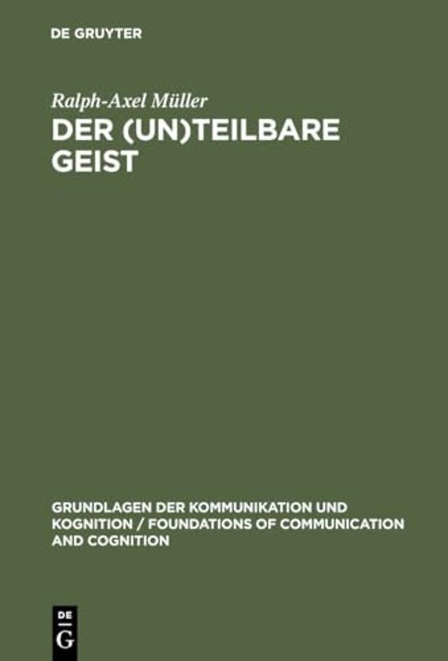 Der (un)teilbare Geist – Modularismus und Holismus in der Kognitionsforschung