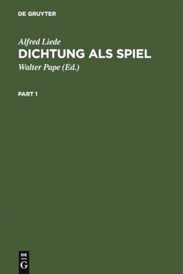 Dichtung als Spiel – Studien zur Unsinnspoesie an den Grenzen der Sprache. Mit einem Nachtrag `Parodie`, ergänzender Auswahlbibliographie, Namen