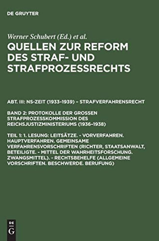 1. Lesung: Leitsätze. – Vorverfahren. Hauptverfahren. Gemeinsame Verfahrensvorschriften (Richter, Staatsanwalt, Beteiligte. – Mittel der W