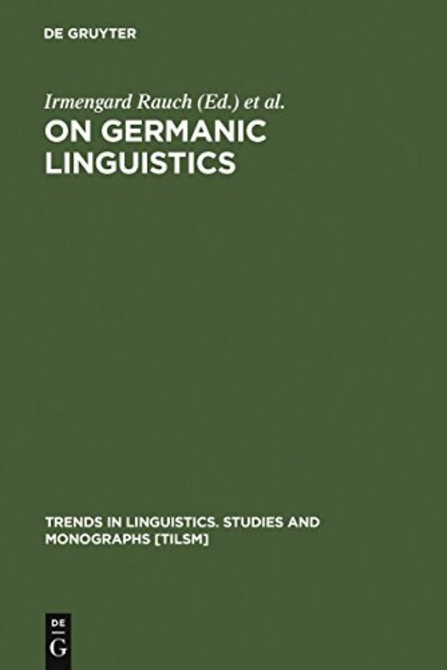 On Germanic Linguistics – Issues and Methods
