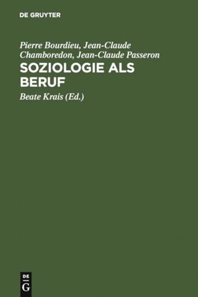 Soziologie als Beruf – Wissenschaftstheoretische Voraussetzung soziologischer Erkenntnisse