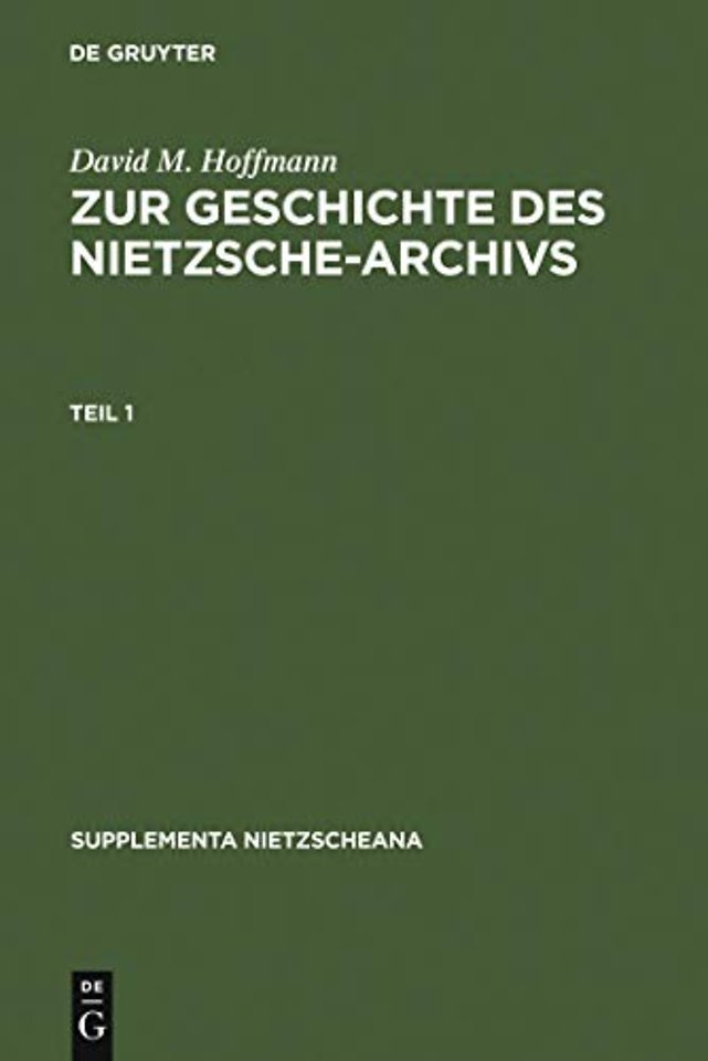 Zur Geschichte des Nietzsche–Archivs – Elisabeth Förster–Nietzsche, Fritz Kögel, Rudolf Steiner, Gustav Naumann, Josef Hofmiller. Chronik, Studien