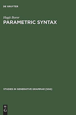 Parametric Syntax – Case Studies in Semitic and Romance Languages