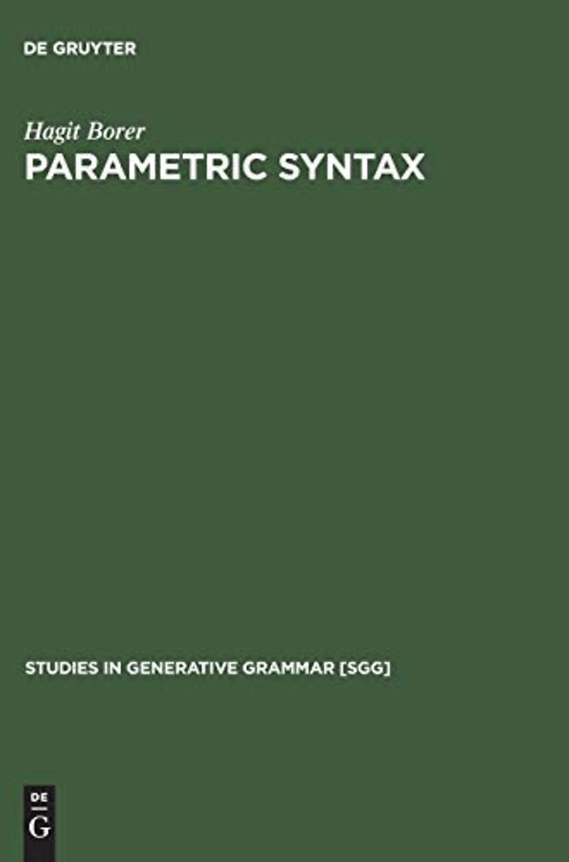 Parametric Syntax – Case Studies in Semitic and Romance Languages