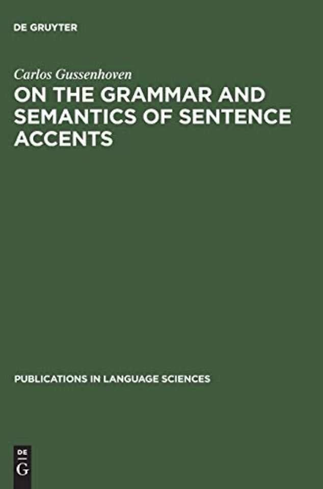 On the Grammar and Semantics of Sentence Accents