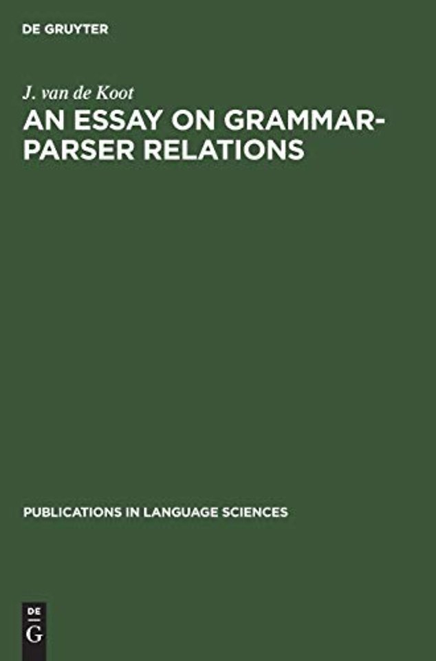 An Essay on Grammar–Parser Relations