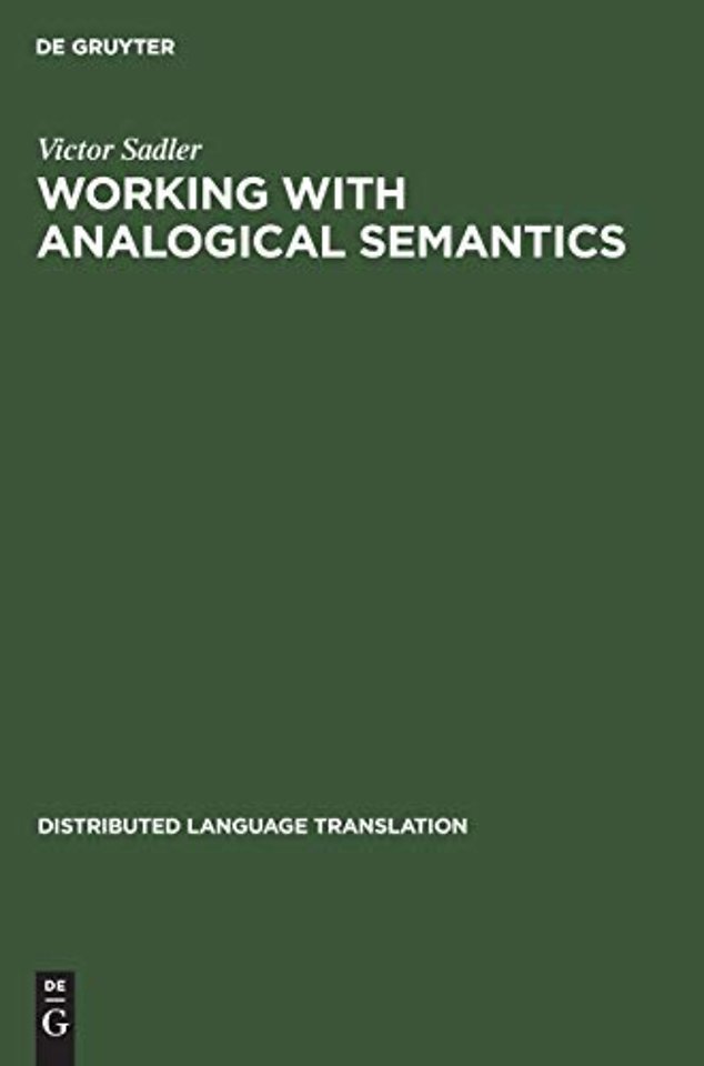 Working with Analogical Semantics
