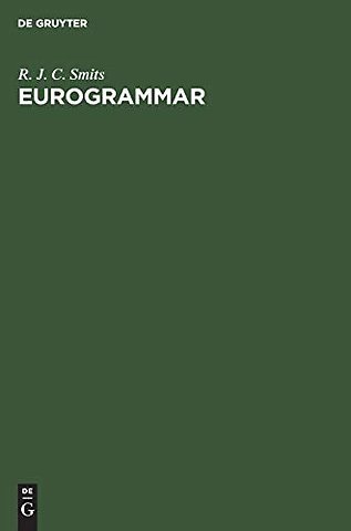 Eurogrammar – The relative and cleft constructions of the Germanic and Romance languages