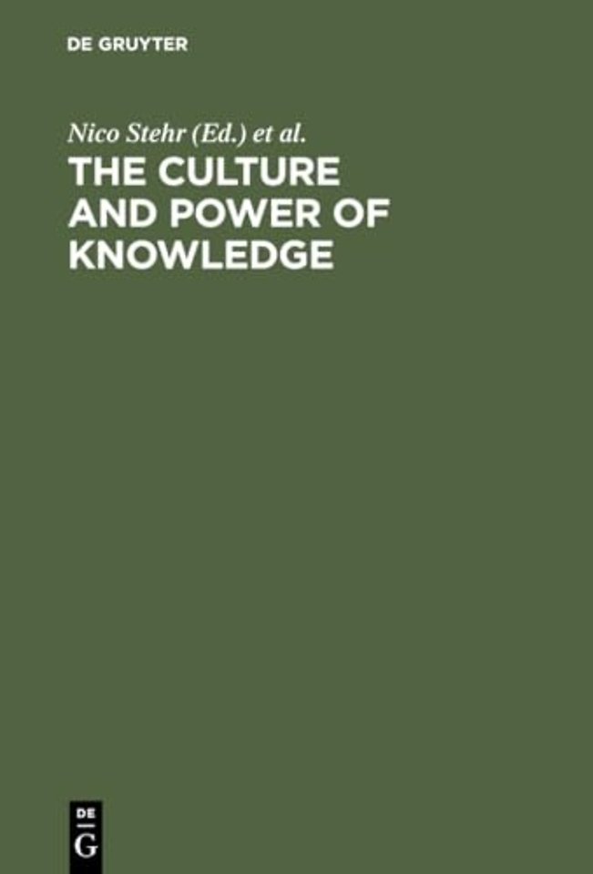 The Culture and Power of Knowledge – Inquiries into Contemporary Societies