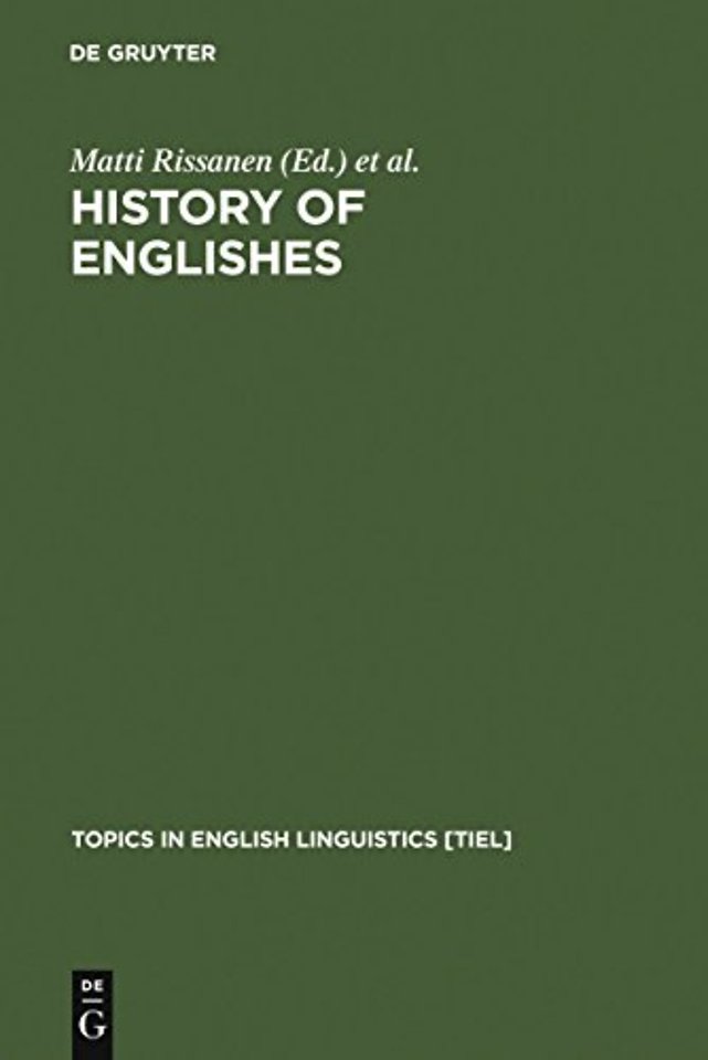 History of Englishes – New Methods and Interpretations in Historical Linguistics